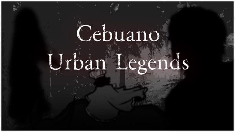 5 Cebuano Urban Legends You Should Know