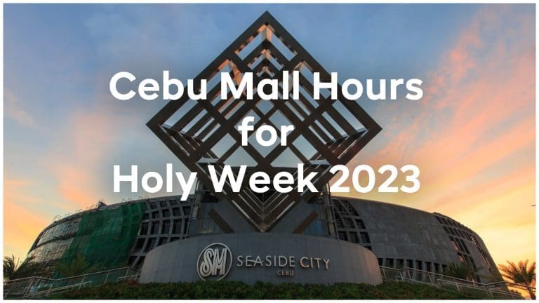 Guide: Cebu Mall Hours for Holy Week 2023