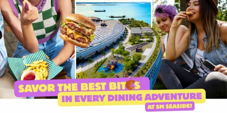 SAVOR THE BEST BITES IN EVERY DINING ADVENTURE AT THE SKYPARK OF SM SEASIDE!